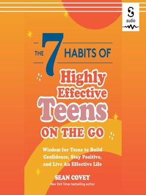 The 7 Habits of Highly Effective Teens on the Go - Audiobook